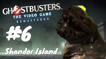 Ghostbusters remastered GamePlay WalkThrough Part 6 - Shandor Island