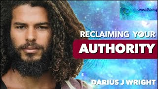 Reclaiming Your Authority - Darius J Wright
