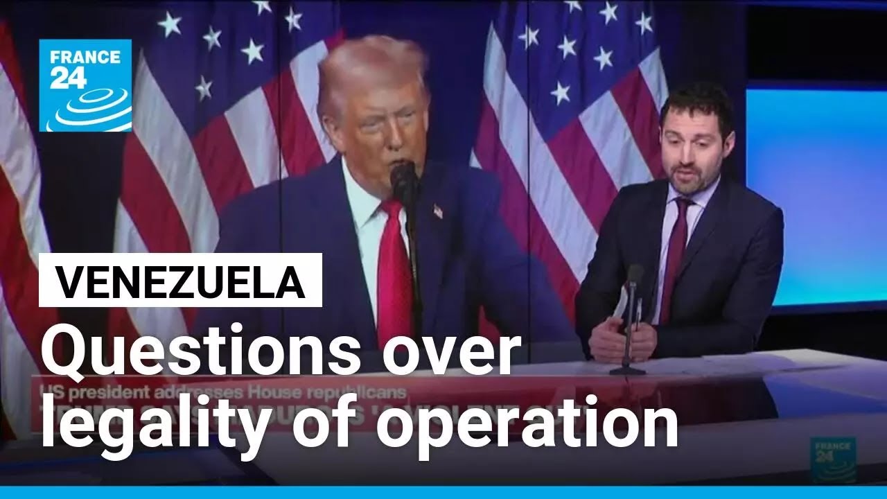 Questions raised over legality of US operation in Venezuela • FRANCE 24 English