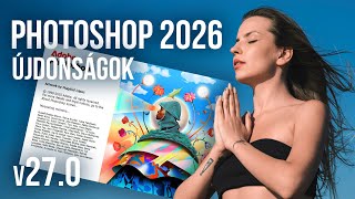 Jött valami meglepetés a Photoshop 2026-ba?
