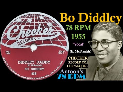 Bo Diddley | Diddley Daddy | Checker 78 rpm | 1955 USA