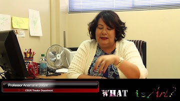 What is Art? Episode:1 CSUN Theater Department