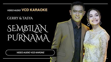 Tasya Rosmala Ft. Gerry Mahesa - Sembilan Purnama - New Pallapa (Video & Audio versi VCD Karaoke)
