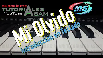 Mi Olvido Banda MS (Tutorial introducción en teclado) incluye letra en la descripción del video.