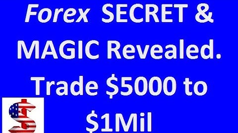 Revealed - Learn the secret and magic of trading $5000 to $1Mil. Buy the EA. Link your Forex Account