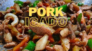 PORK IGADO  | PORK RECIPES | FILIPINO TASTY PORK