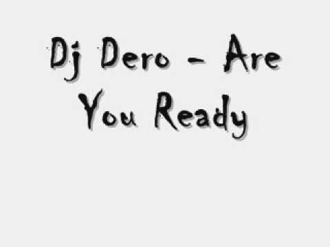 Dj Dero   Are You Readywmv