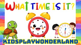 Learning How To Tell The Time in English | What Time Is It? | KidsPlayWonderland