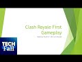 Clash Royale First Gameplay
