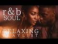 【R&B Soul】Stay With Me ー Chill R&B Ballads for Gentle Healing & Love