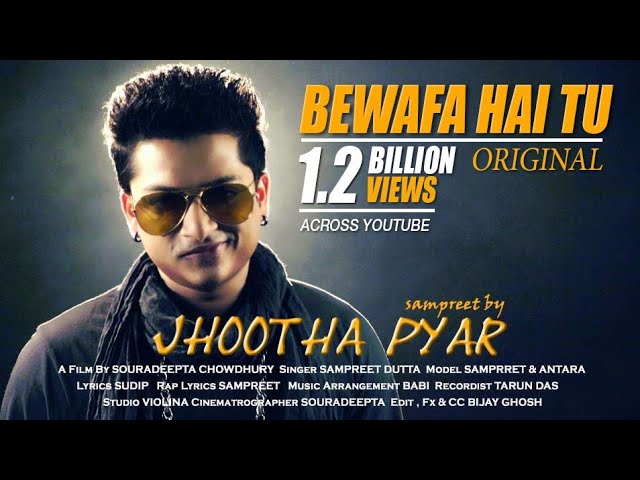 Bewafa Hai Tu | Sampreet Dutta | Jhootha Pyar | heart touching song | hindi sad song | rap song | 4K class=