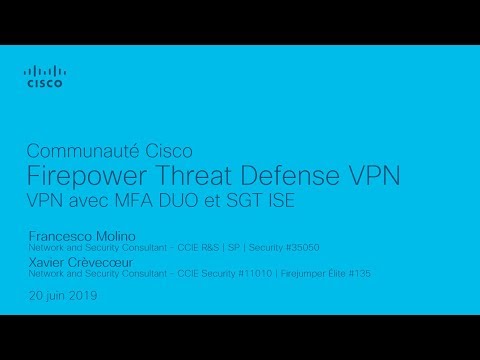 French Webcast- VPN Firepower Threat Defense avec MFA et SGT