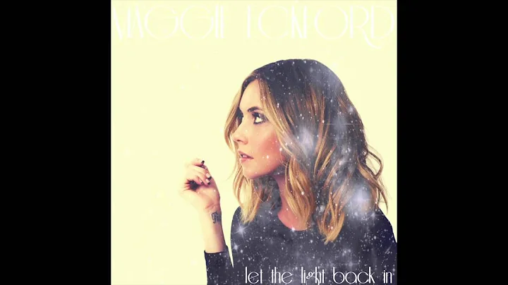 Let The Light Back In by Maggie Eckford (Official ...