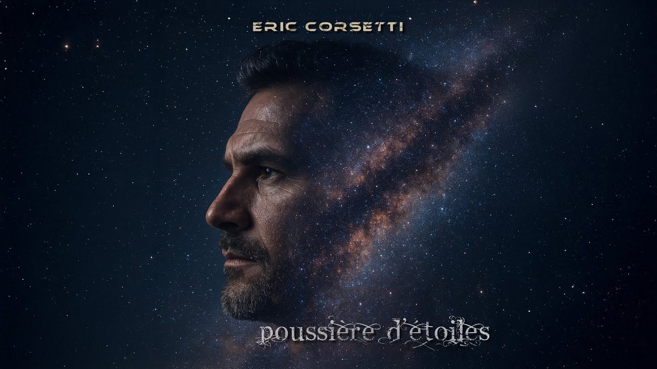 Eric CORSETTI - Poussière d’étoiles