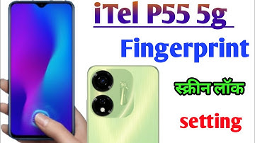 iTel p55 5g in display fingerprint setting / iTel p55 me fingerprint screen lock kaise lagaye