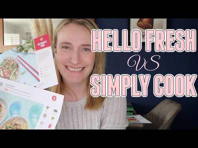 SIMPLY COOK VS HELLO FRESH  COMPARING THE RECIPE SUBSCRIPTION BOXES 