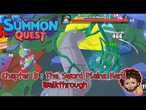 Summon Quest - Chapter 3 : The Sword Plains Hard Level Walkthrough