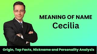 Cecilia Baby Name Facts, Meaning, Personality, Nickname, Origin,  Similar Names and Poetry