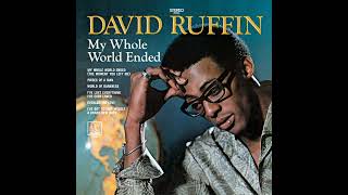 David Ruffin - My Whole World Ended The Moment You Left Me (1969)
