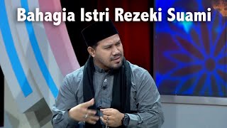 Kalam Hati - Bahagia Istri Rezeki Suami