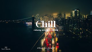 Playlist: Best Mood Soul/R&B Song - the best mood is at night