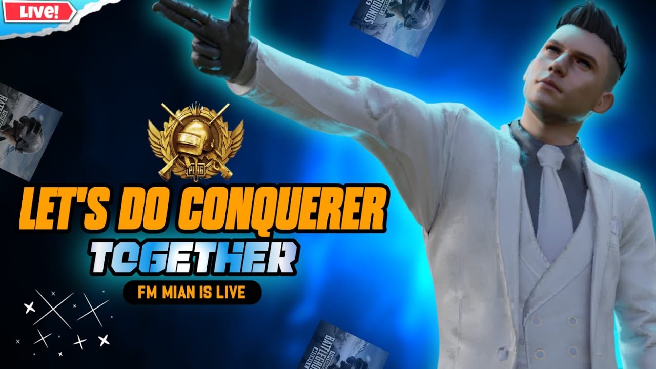 Conqueror Hoga Kya| ° FM MIAN LIVE | ° PUBG MOBILE