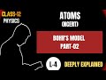 Class 12 Physics Chapter 12 Bohr's Model of Atom Part-2 
