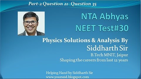 Physics Solution NTA NEET T#30 Part-2