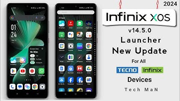 Infinix XOS 14.5 Launcher New Update For Infinix and Tecno Devices 🔥