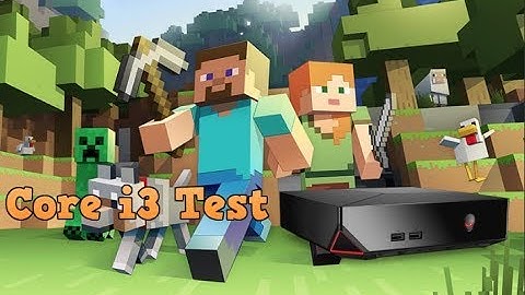 Minecraft [Alienware Alpha Core i3 4gb of RAM] FPS Test