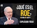  qu es el roe de una empresa y cmo se calcula  el ratio preferido de warren buffett