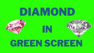 DIAMOND 💎 IN GREEN SCREEN BACKGROUND | COPYRIGHT FREE CONTENT #copyrighfree #greenscreen