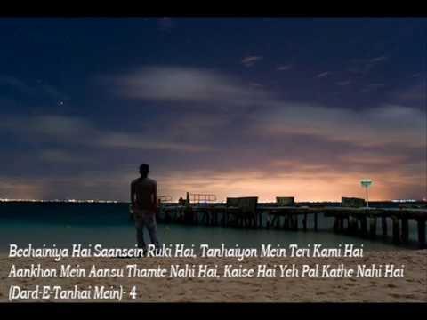 Dard-E-Tanhai Mein (Jashnn) Full Song With Lryics HQ