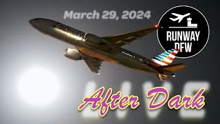 🔴 LIVE DFW Airport plane spotting ✈️ March 29, 2024 @ 7:30 pm CT