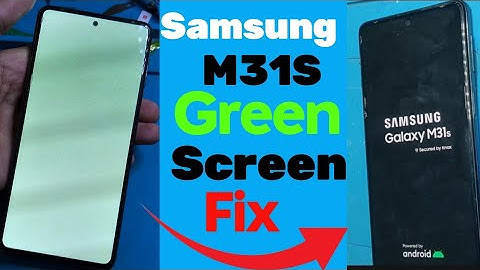 Samsung M31S Green Display Problem Solution 👐/ How To Tix Green Screen Issue in Samsung 😁