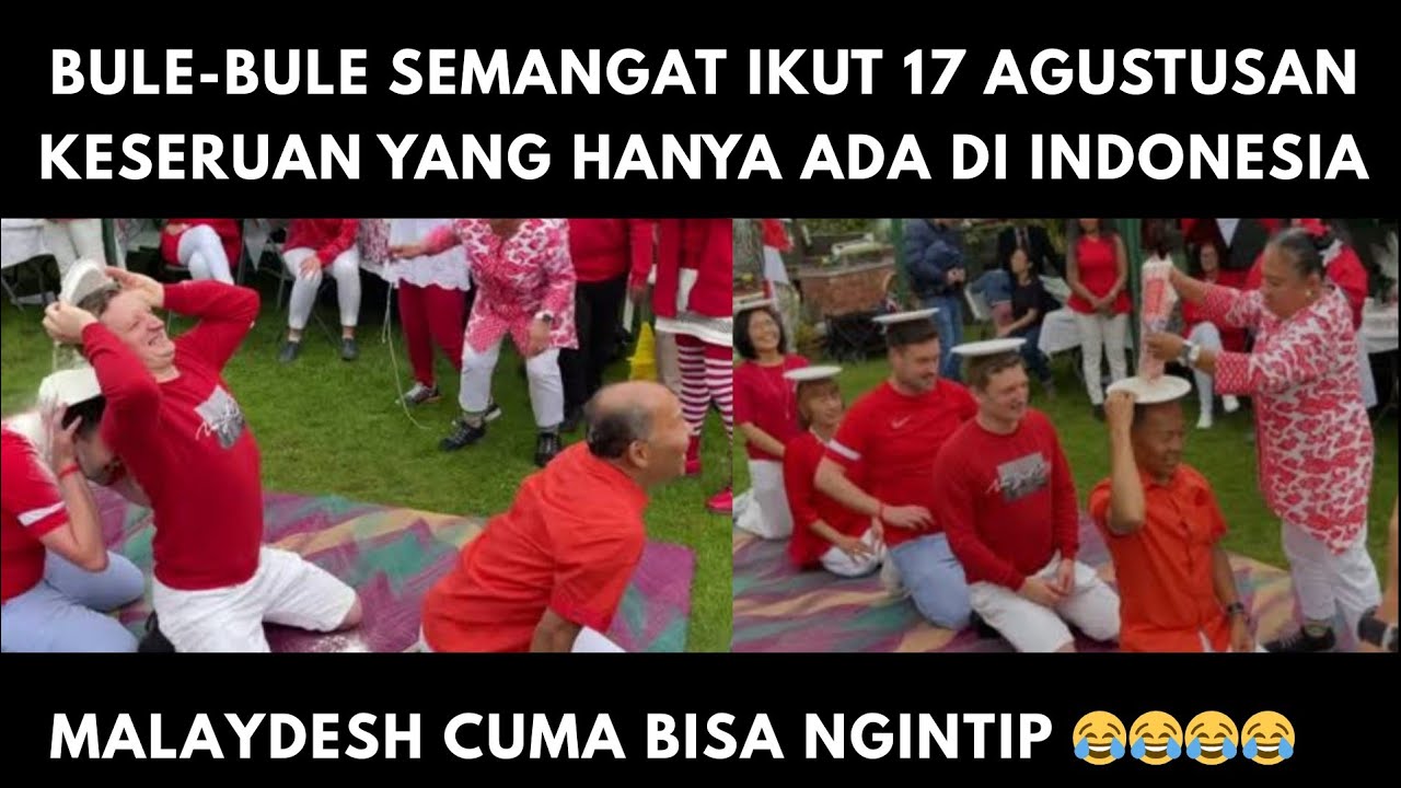 #043 SERU! BULE 17 AGUSTUSAN, MALAYSIA GA ADA BEGINIAN 