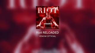 Riot RELOADED