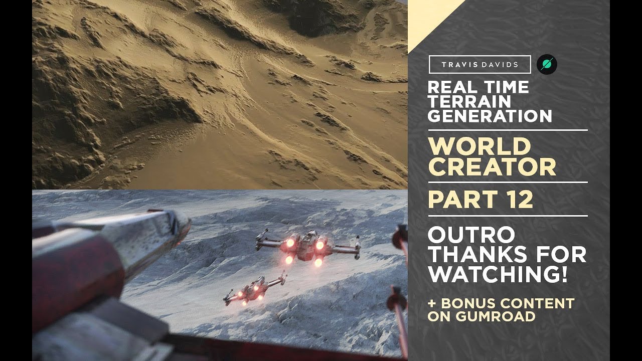 World Creator Introduction - PART 12 - Outro
