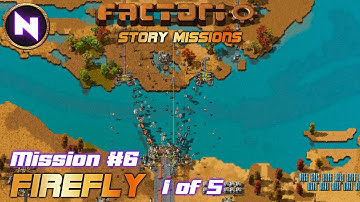 Constant Attacks & Separated From Resources | Mission 6: Firefly (1 of 5) | Factorio Story Missions