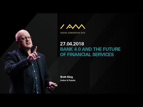 Bank 4.0 and the Future of Financial Services