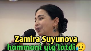 Замира Суюнова ҳаммани йиғлатди!