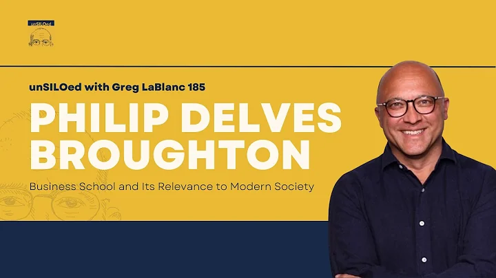 #185 Business School and Its Relevance to Modern Society feat. Philip Delves Broughton