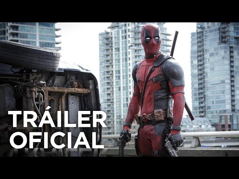 DEADPOOL | Primer Tráiler | Ya en cines