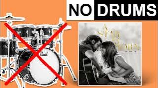 Always Remember Us This Way - Lady Gaga | No Drums (Play Along)