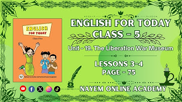 Unit - 19: The Liberation War Museum (Lessons 3-4) | English For Today | Class Five | Page 75