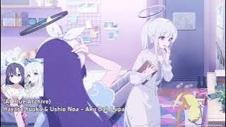 (AI Blue Archive) Hayase Yuuka & Ushio Noa - Aku Dah Lupa