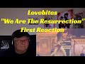 Lovebites - &quot;We Are The Resurrection&quot; - Live - First Reaction