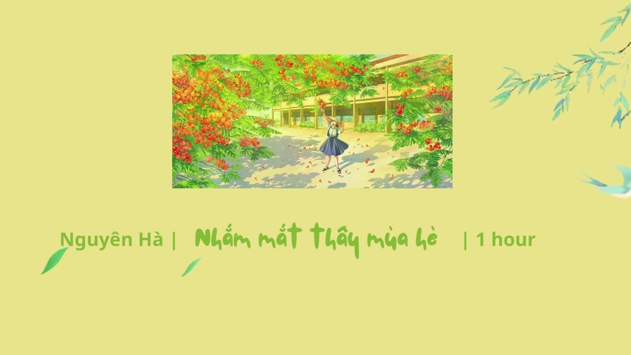Nguyên Hà | Nhắm Mắt Thấy Mùa Hè | 1 Hour | Diep Is Here