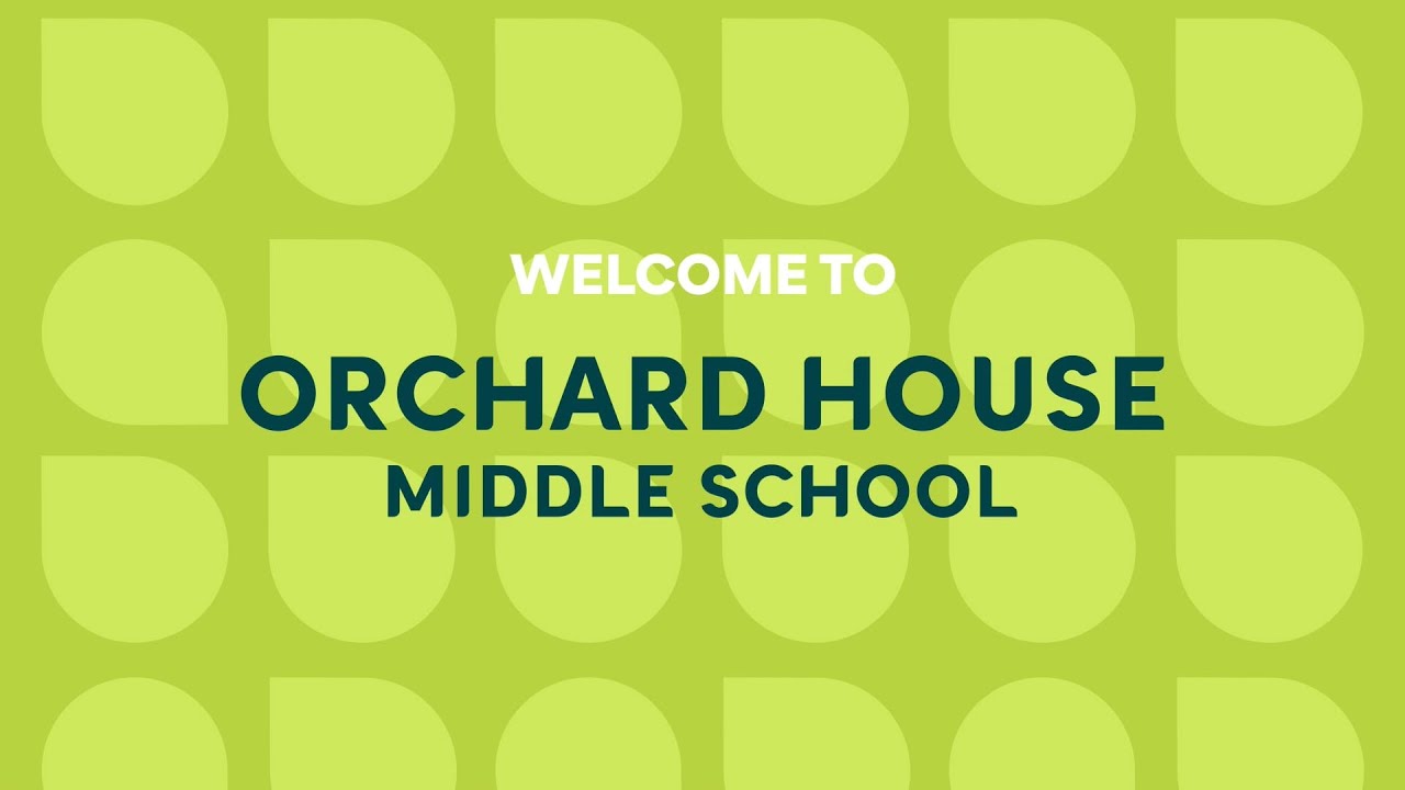 Welcome to Orchard House Middle School - YouTube
