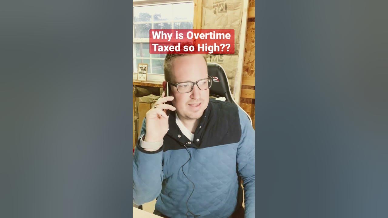 why-are-overtime-wages-taxed-at-a-higher-rate-is-ot-worth-it-tax